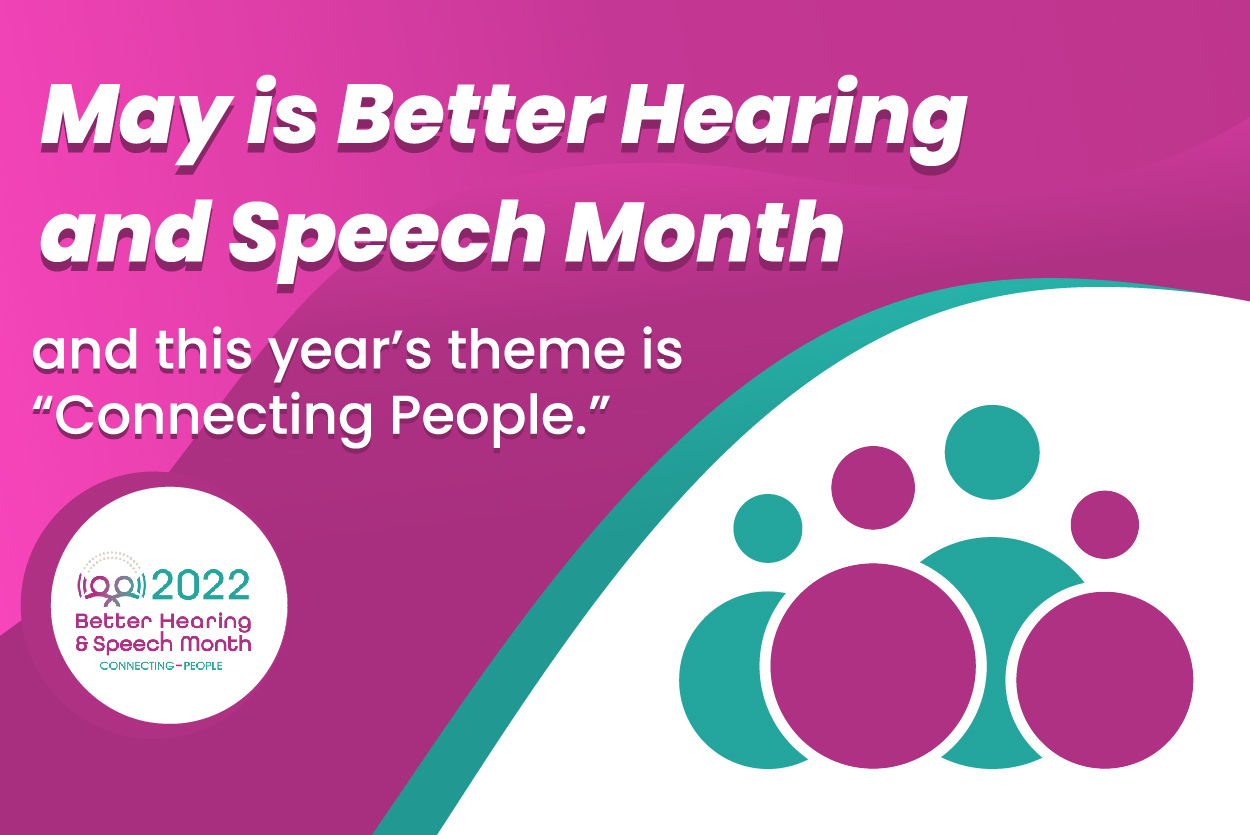 A graphic talking about Better Speech and Hearing Month
